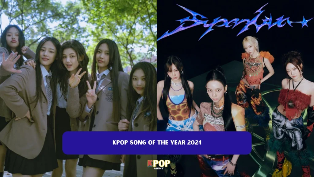 Kpop Song of The Year 2024