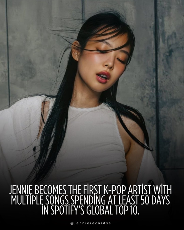Jennie of BLACKPINK Becomes the First K-Pop Artist with Multiple Songs in Spotify's Global Top 10 for Over 50 Days 8 Jennie of BLACKPINK Becomes the First K-Pop Artist with Multiple Songs in Spotify's Global Top 10 for Over 50 Days